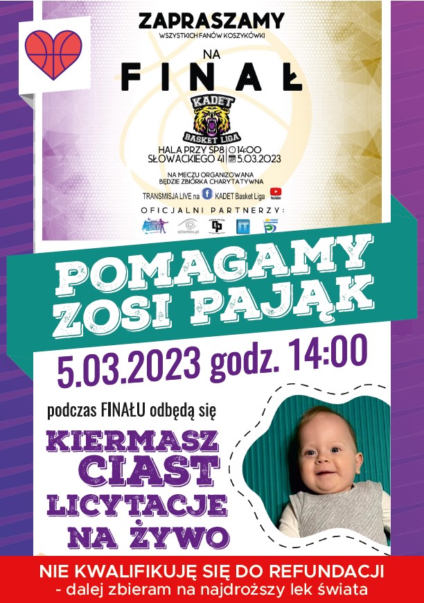 Plakat informujący o finale koszykarskich zmagań w Szkole Podstawowej nr 8 w Oświęcimiu i towarzyszącej wydarzeniu zbiórce na rzecz małej Zosi