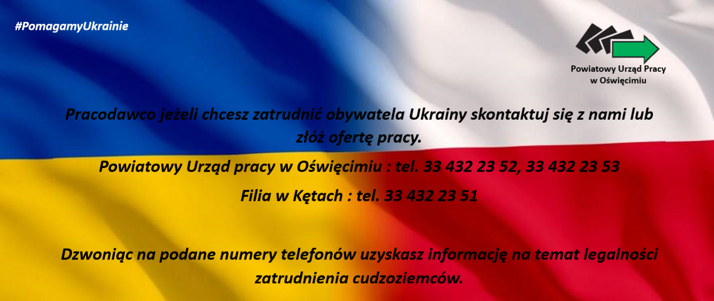 Na grafice łączej flagi Polski i Ukrainy informacja Powiatowego Urzędu Pracy w Oświęcimiu.