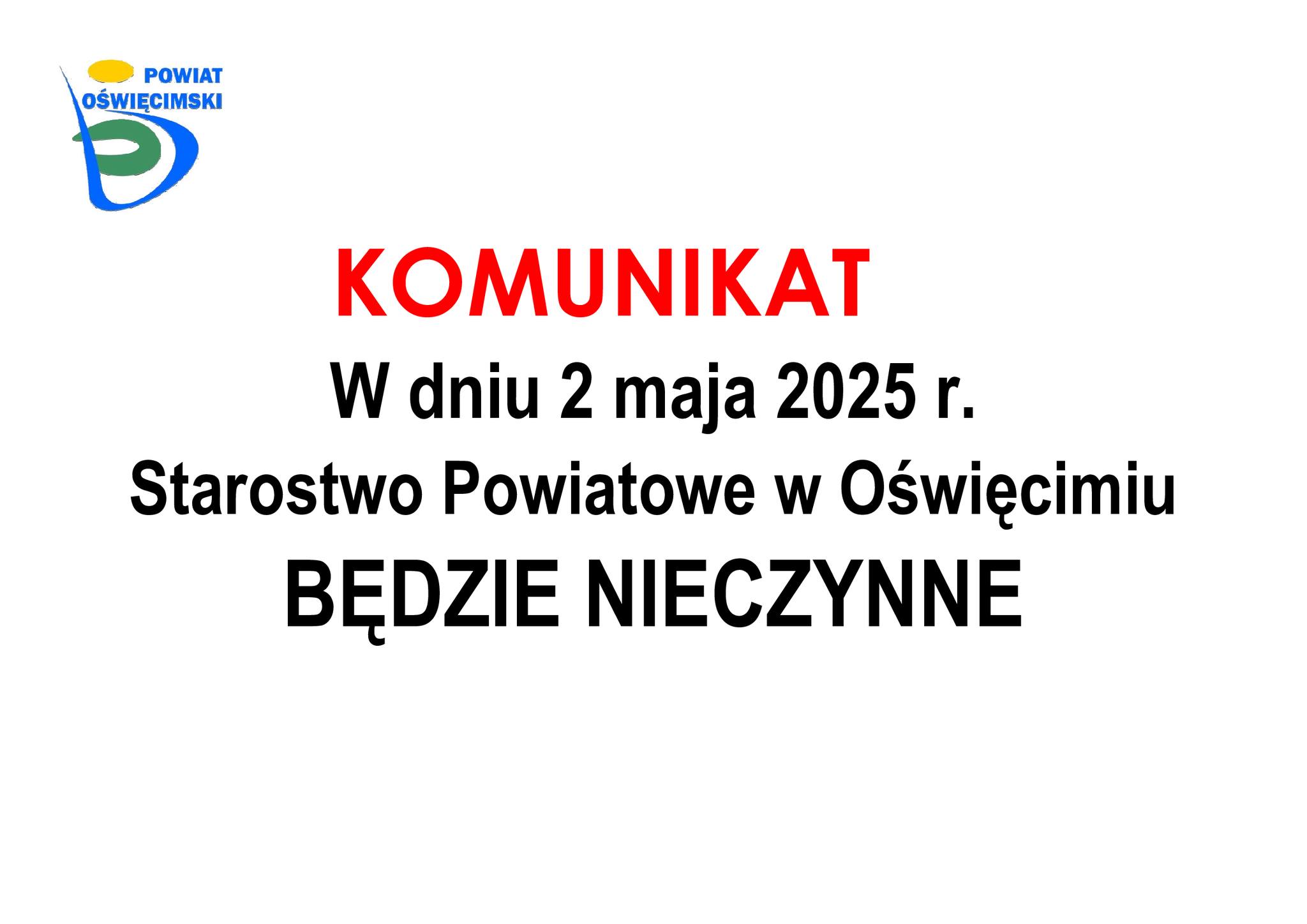 Informacja o tym, że 2 maja Starostwo Powiatowe w Oświęcimiu będzie nieczynne