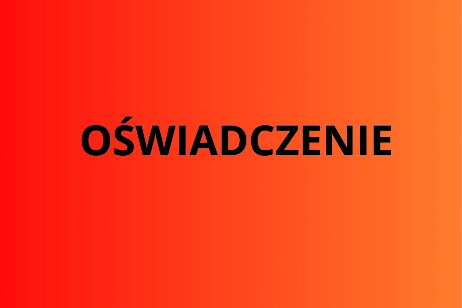 Na czerwonym tle czarny napis Oświadczenie