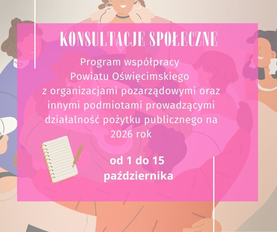 Na różowym tle informacja o społecznych konsultacjach w sprawie programu współpracy Powiatu z NGO
