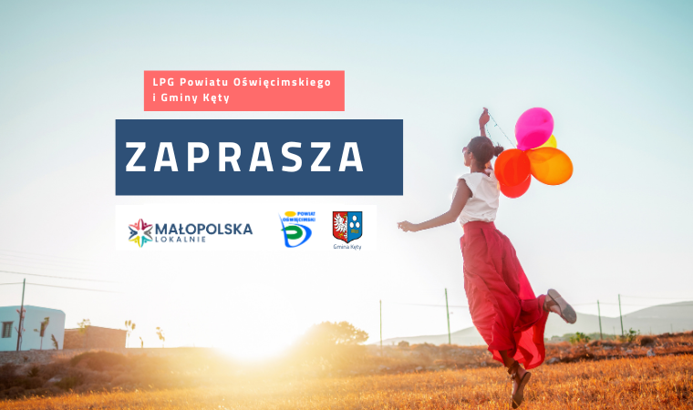 Grafika z napisem LPG Powiatu Oświęcimskiego i Gminy Kęty zaprasza. W tle kobieta z balonikami