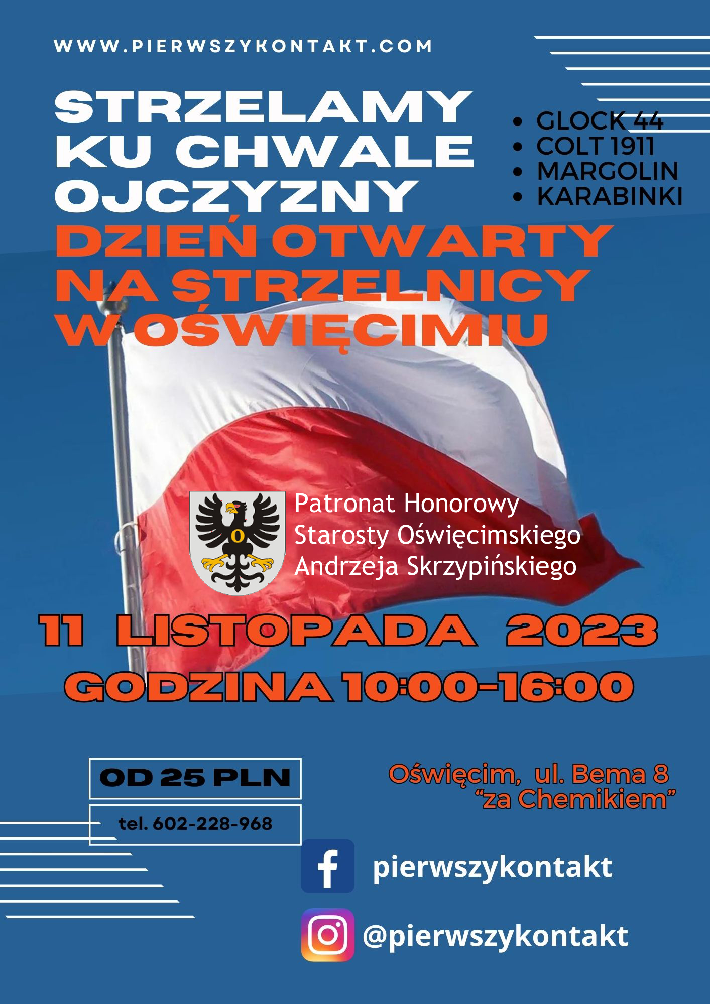 Plakat z widoczną flagą biało-czerwoną i informacją o dniu otwartym na oświęcimskiej strzelnicy za szkołą średnią, popularnym Chemikiem