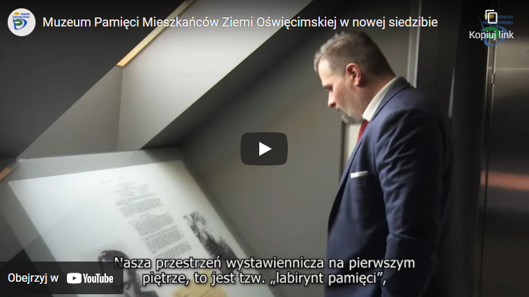Film YouTube Muzeum Pamięci Mieszkańców Ziemi Oświęcimskiej w nowej siedzibie