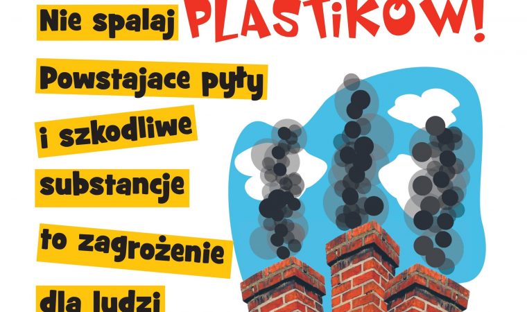 Baner akcji „Plastik nie do pieca, piec nie do plastików”. Widać kominy, a z nich wylatuje czarny dym.