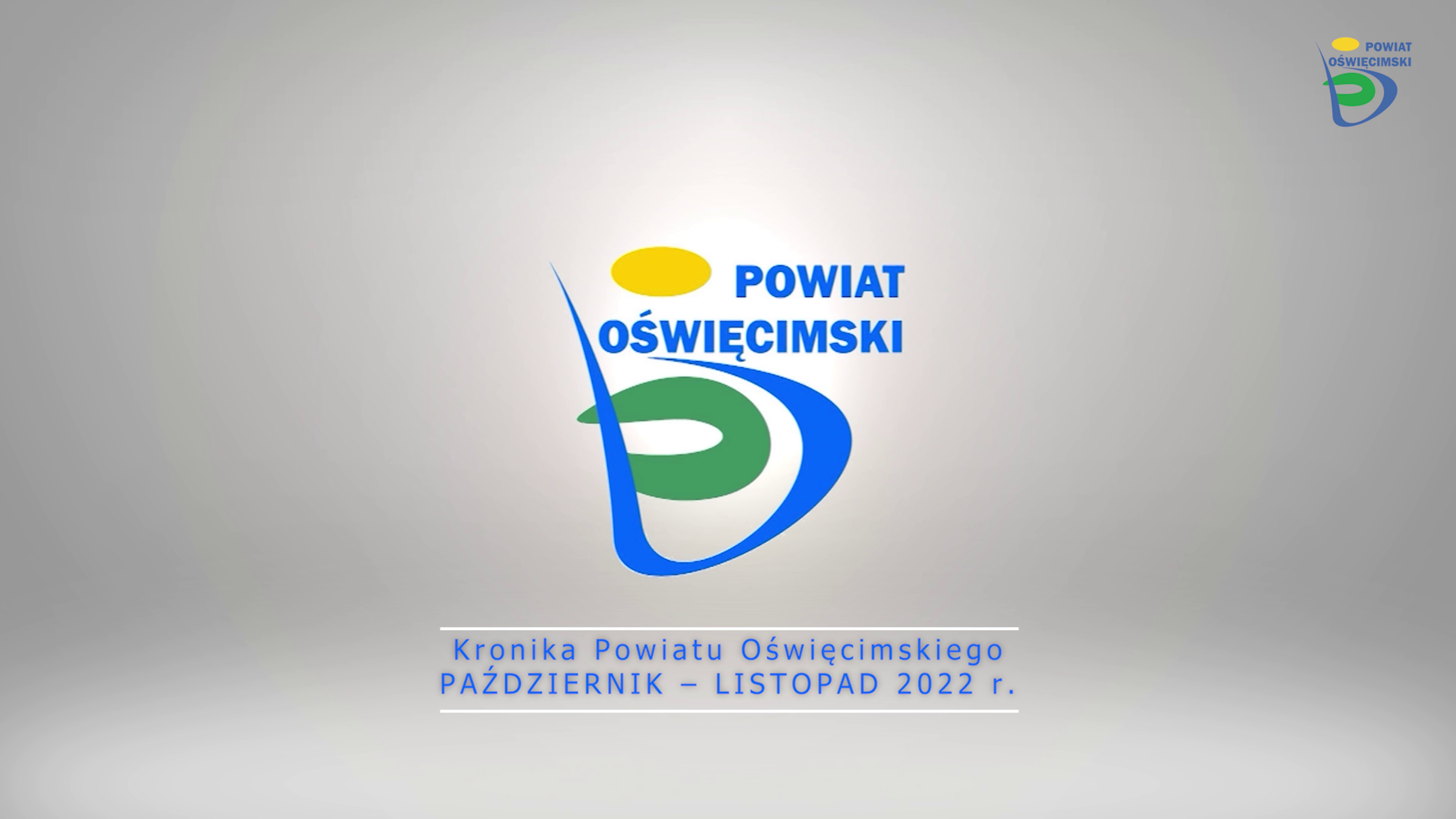 Grafika z napisem na szarym tle Kronika Powiatu Oświęcimskiego Październik Listopad 2022 roku.