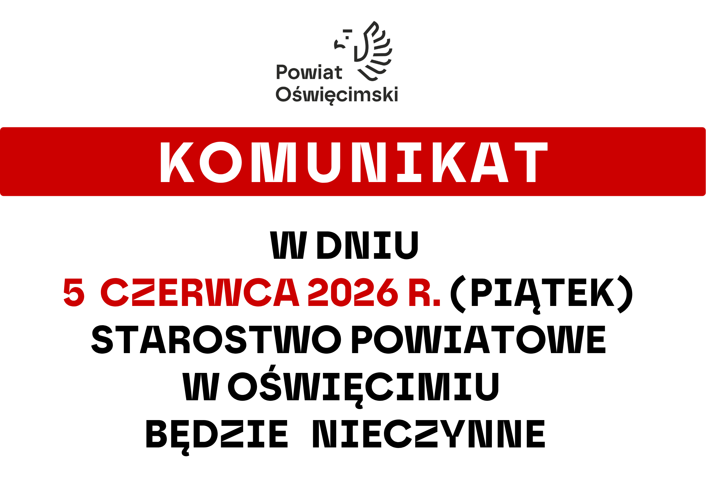 Grafika z tekstem (Starostwo Powiatowe w Oświęcimiu będzie nieczynne 5 czerwca)