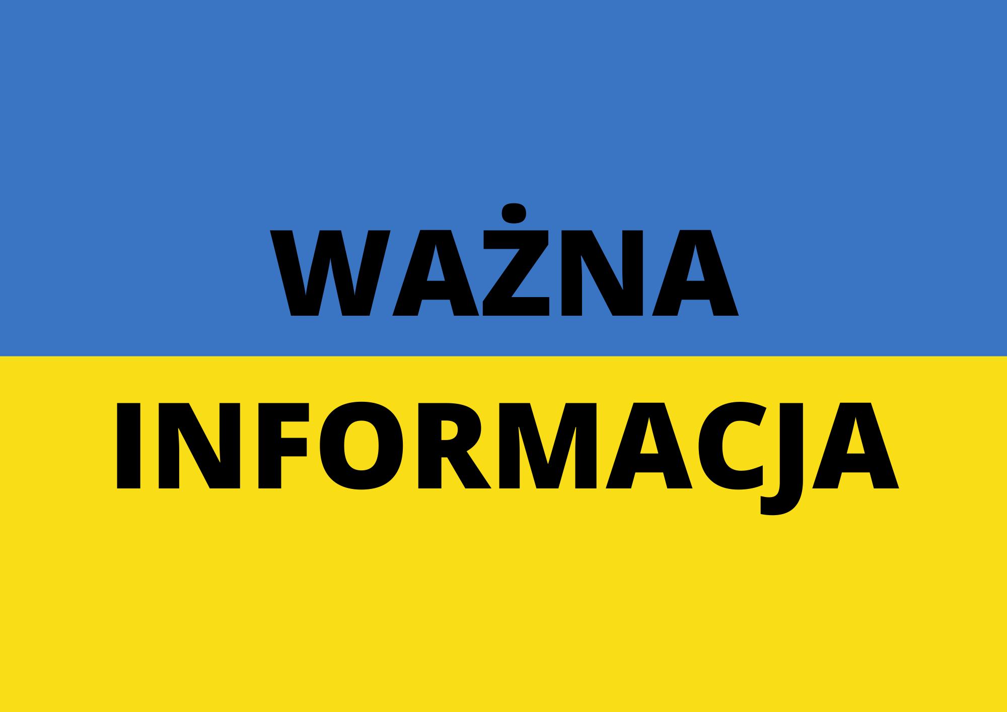 Na żółto-niebieskiej fladze Ukrainy czarny napis "Ważna informacja".