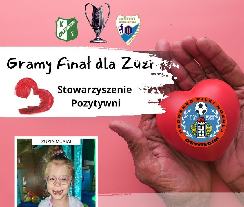 Plakat zapowiadający mecz finału Pucharu Polski wraz ze zdjęciem chorej Zuzi