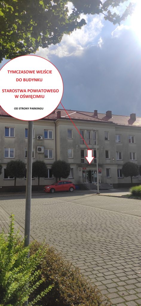 Grafika z napisem: Tymczasowe wejście do budynku Starostwa Powiatowego w Oświęcimiu od strony parkingu. Rysunek strzałki pokazujący wejście do budynku 