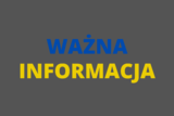 Grafika z niebiesko-żółtym napisem Ważna Informacja na szarym tle