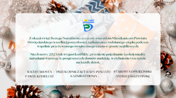 Obraz główny aktualności o tytule Życzenia świąteczno-noworoczne władz Powiatu Oświęcimskiego dla mieszkańców 