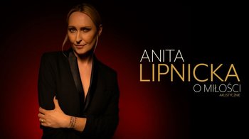Obraz główny aktualności o tytule Koncert: Anita Lipnicka O miłości 