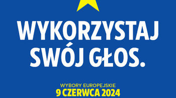 Obraz główny aktualności o tytule Zagłosuj i zdecyduj o przyszłości Europy 