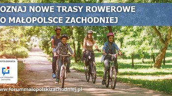 Obraz główny aktualności o tytule Wsiądź na rower i odkryj Małopolskę Zachodnią na nowo! 