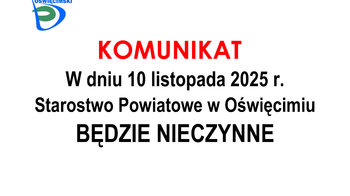 Obraz główny aktualności o tytule Starostwo nieczynne 10 listopada